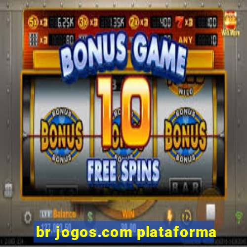 br jogos.com plataforma